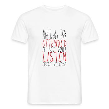 You Won't Get Offended If You Don't Listen - Männer T-Shirt - Weiß - Vorne - AI Model Male 178 dark (178cm)