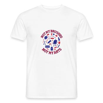 Artist Painter Graphic Not My Brushes Not My Arts - Men's T-Shirt - white - Front - AI Model Male 178 dark (178cm)