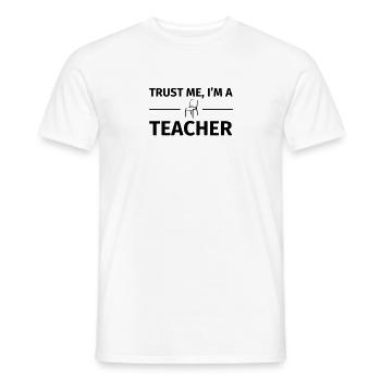 Trust me I'm a Teacher - T-shirt homme - blanc - Devant - AI Model Male 178 dark (178cm)