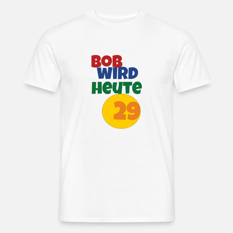 bob wird heute 29 - Männer T-Shirt - Weiß
