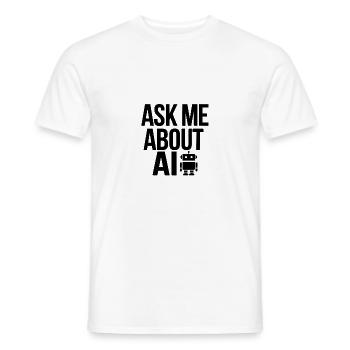 AI Robot Ask me for AI information - Men's T-Shirt - white - Front - AI Model Male 178 dark (178cm)