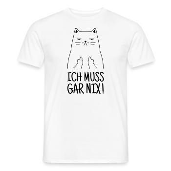 Ich Muss Gar Nix - Katze Mittelfinger - Männer T-Shirt - Weiß - Vorne - AI Model Male 178 dark (178cm)