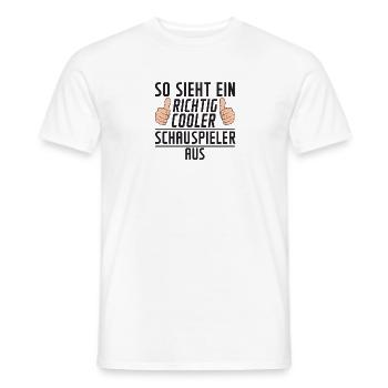 Schauspieler | | Theater | Humor - Männer T-Shirt - Weiß - Vorne - AI Model Male 178 dark (178cm)
