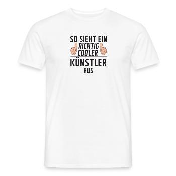 Künstler | | Spruch lustig | Kunst - Männer T-Shirt - Weiß - Vorne - AI Model Male 178 dark (178cm)