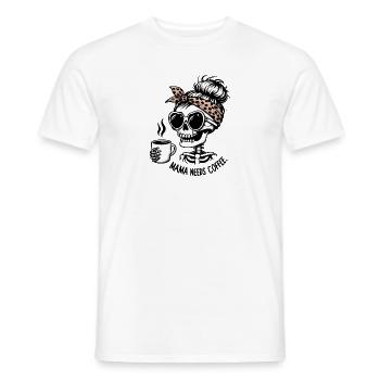 Mama Needs Coffee Skeleton - Men's T-Shirt - white - Front - AI Model Male 178 dark (178cm)