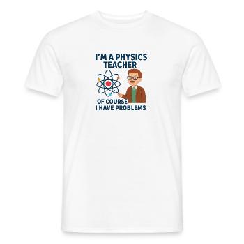 Physics Joke - Men's T-Shirt - white - Front - AI Model Male 178 dark (178cm)