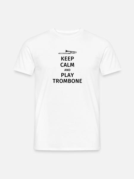keep calm and play trombone - Männer T-Shirt - Weiß