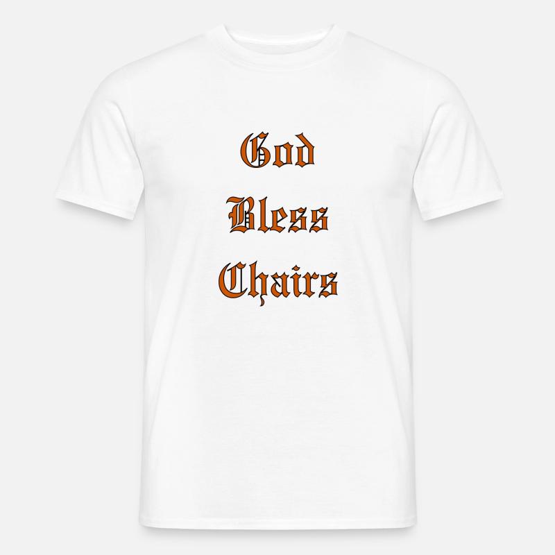GodBlessChairs - Männer T-Shirt - Weiß