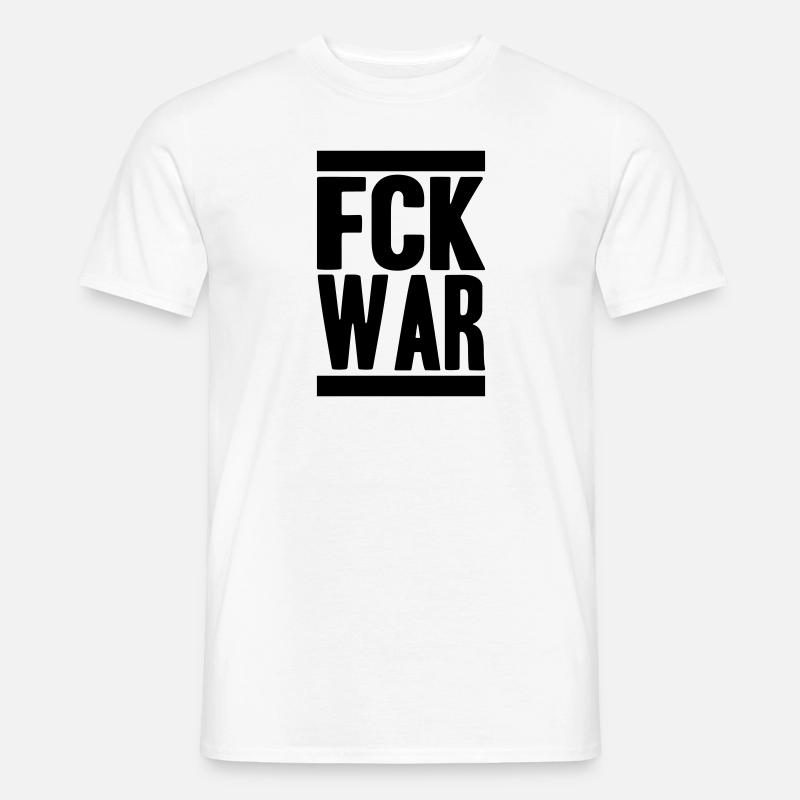 FCK WAR - Männer T-Shirt - Weiß