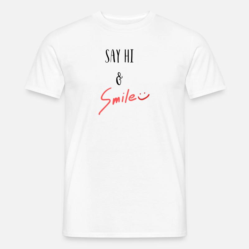 Sag Hi und lächle! - Männer T-Shirt - Weiß