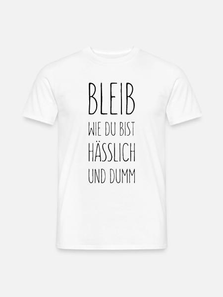 LUSTIG WITZIG HÄSSLICH DUMM - Männer T-Shirt - Weiß