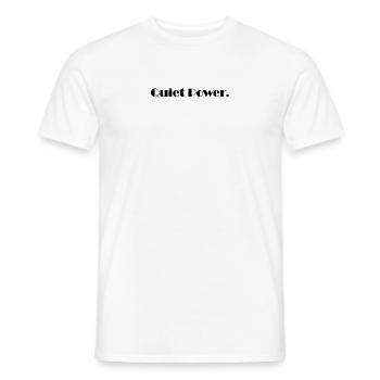 Quiet Power - Männer T-Shirt - Weiß - Vorne - AI Model Male 178 dark (178cm)