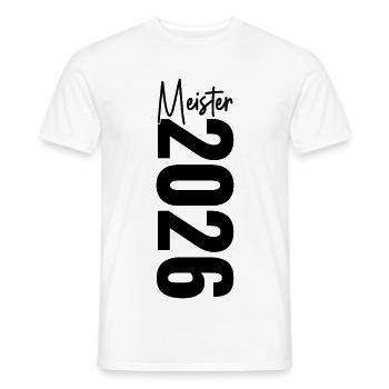 Meister 2026 - Männer T-Shirt - Weiß - Vorne - AI Model Male 178 dark (178cm)