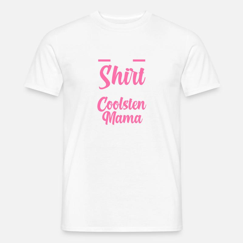 Mutter Coolste Mama - Männer T-Shirt - Weiß