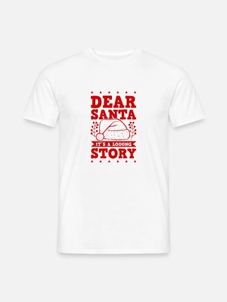 Dear Santa - Männer T-Shirt - Weiß