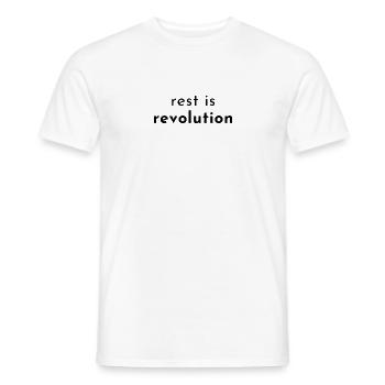 Rest is revolution. Rest Revolution. - Men's T-Shirt - white - Front - AI Model Male 178 dark (178cm)