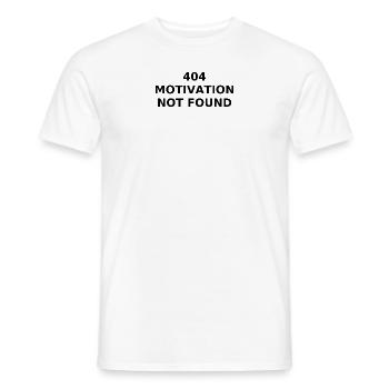 404 Motivation Not Found | Minimal Shirt - Men's T-Shirt - white - Front - AI Model Male 178 dark (178cm)