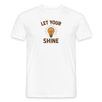 Inspirierender Spruch – Let Your Light Shine - Männer T-Shirt - Weiß - Vorne - AI Model Male 178 dark (178cm)