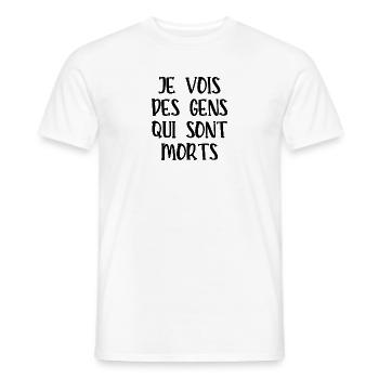 je vois des gens qui sont morts - T-shirt homme - blanc - Devant - AI Model Male 178 dark (178cm)