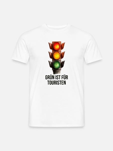 Grün ist für Touristen – Lustige Ampel - Männer T-Shirt - Weiß