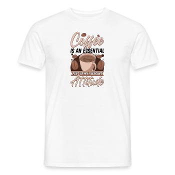 Coffee an Essential Part of my Pleasant Attitude - Men's T-Shirt - white - Front - AI Model Male 178 dark (178cm)
