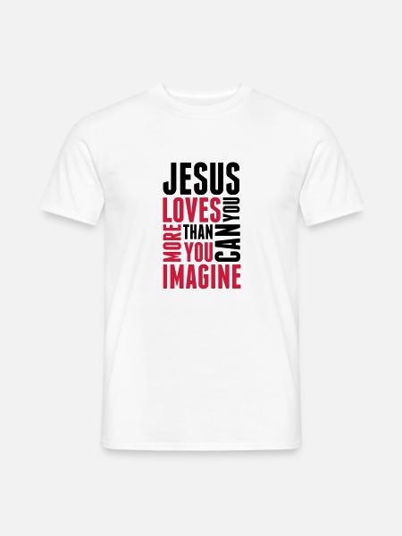 jesus_loves_you_more_2 - Heren T-shirt - wit