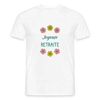 RETRAITE. BONNE RETRAITE. JOYEUSE RETRAITE - T-shirt homme - blanc - Devant - AI Model Male 178 dark (178cm)