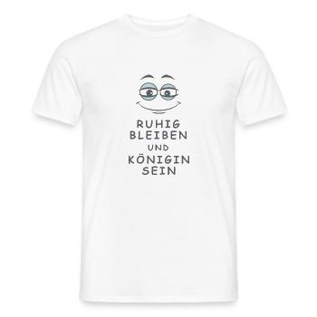 Königin sein - Männer T-Shirt - Weiß - Vorne - AI Model Male 178 dark (178cm)