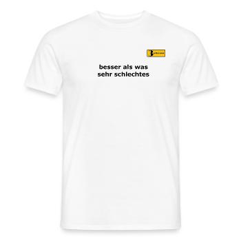 besser als was sehr schlechtes - alt (hell) - Männer T-Shirt - Weiß - Vorne - AI Model Male 178 dark (178cm)