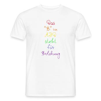DAS B IN AFD STEHT FÜR BILDUNG, GEGEN RECHTE - Männer T-Shirt - Weiß - Vorne - AI Model Male 178 dark (178cm)