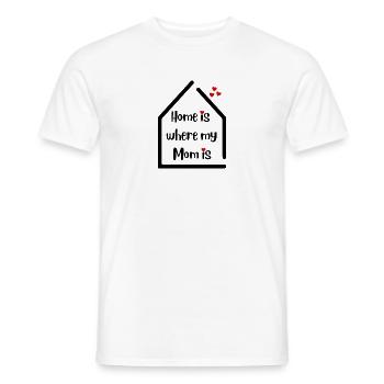 Home is where my mom is - Liebeserklärung an Mama - Männer T-Shirt - Weiß - Vorne - AI Model Male 178 dark (178cm)