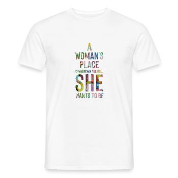 A woman's place - feminism - Men's T-Shirt - white - Front - AI Model Male 178 dark (178cm)