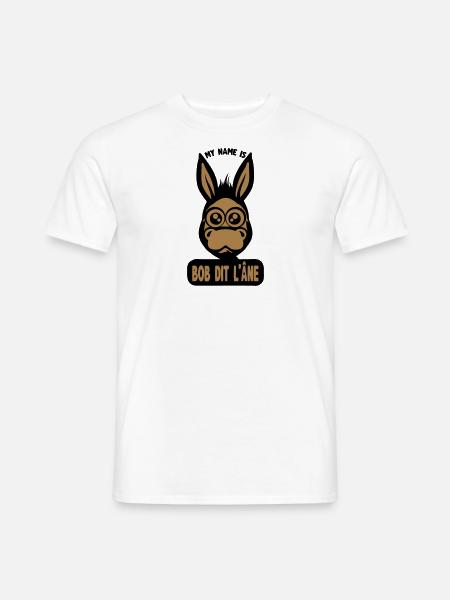 ane bob dit humour citation drole 1511 - T-shirt homme - blanc