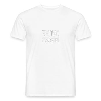 Keine Ausreden Shirt – Fitness Motivation - Männer T-Shirt - Weiß - Vorne - AI Model Male 178 dark (178cm)
