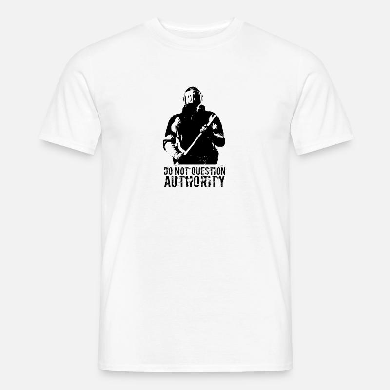 do not question authority - Männer T-Shirt - Weiß