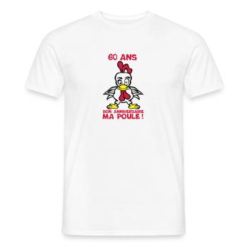 60 ans bon anniversaire ma poule - T-shirt homme - blanc - Devant - AI Model Male 178 dark (178cm)