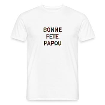 FÊTE DES PÈRES. BONNE FÊTE PAPA. PAPA. BONNE FÊTE - T-shirt homme - blanc - Devant - AI Model Male 178 dark (178cm)