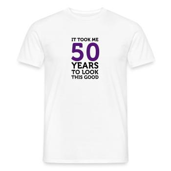 Es hat 50 Jahre gedauert, um so gut auszusehen! - Männer T-Shirt - Weiß - Vorne - AI Model Male 178 dark (178cm)