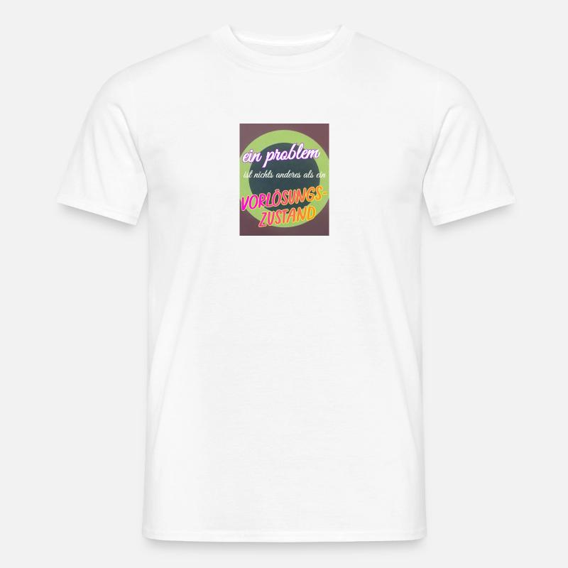 ein Problem, ein Vorlösungszustand - Männer T-Shirt - Weiß