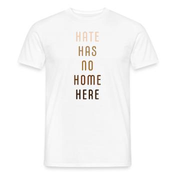 Hate has no home here - Männer T-Shirt - Weiß - Vorne - AI Model Male 178 dark (178cm)