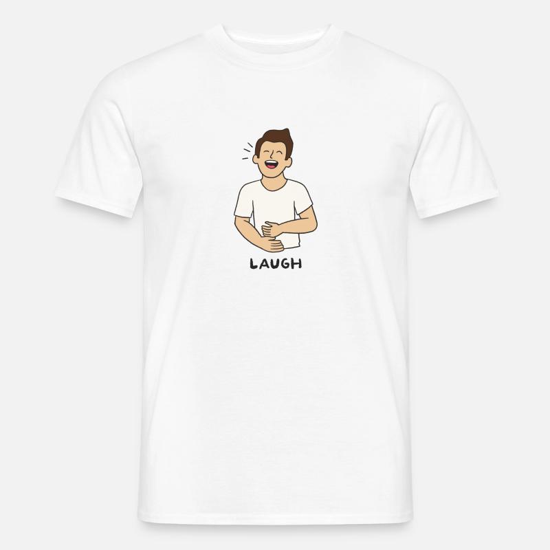 Einfach Lachen - Männer T-Shirt - Weiß