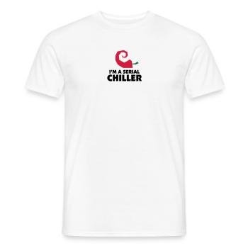 I'm a Serial Chiller - Männer T-Shirt - Weiß - Vorne - AI Model Male 178 dark (178cm)