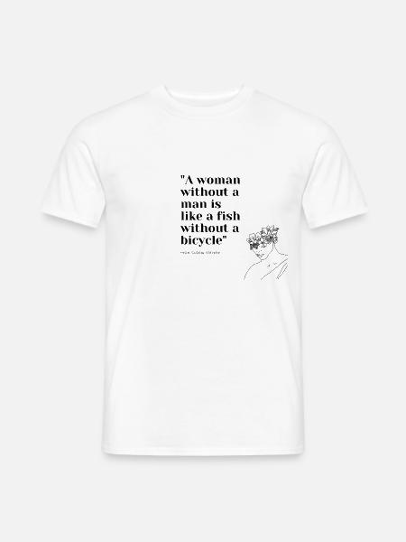A woman without a man is like a fish without a bic - Männer T-Shirt - Weiß