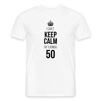 Ich kann mich nicht beruhigen. Ich werde 50. - Männer T-Shirt - Weiß - Vorne - AI Model Male 178 dark (178cm)
