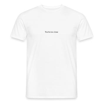 Vous êtes trop proche - T-shirt homme - blanc - Devant - AI Model Male 178 dark (178cm)
