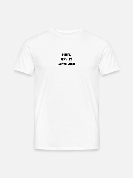 Schiri der hat schon Gelb! - Männer T-Shirt - Weiß
