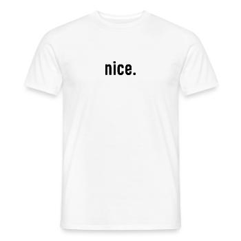 Nice. - T-shirt homme - blanc - Devant - AI Model Male 178 dark (178cm)