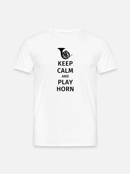 keep calm and play horn - Männer T-Shirt - Weiß