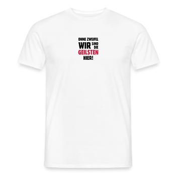 geil Geilsten Party witzig Bier lustig T-Shirt - Männer T-Shirt - Weiß - Vorne - AI Model Male 178 dark (178cm)