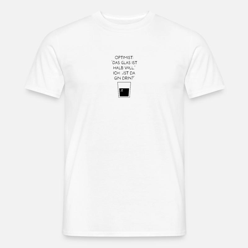 Gin - Der Optimist - Männer T-Shirt - Weiß